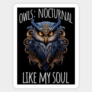 Owls: Nocturnal Like My Soul Sticker